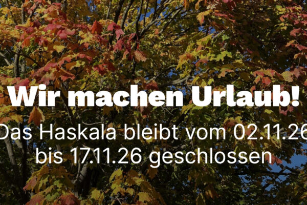 Wir machen Urlaub! 02.11.26-17.11.26